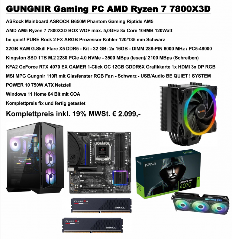 Angebot AMD Ryzen 7 7800X3D BeQuiet 32GB GUNGNIR BLACK 4070