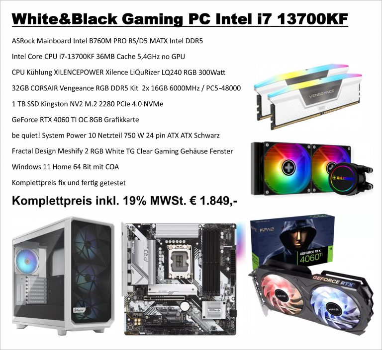 Angebot Intel i7 13700KF BeQuiet 32GB White&BlackRTX4060Ti