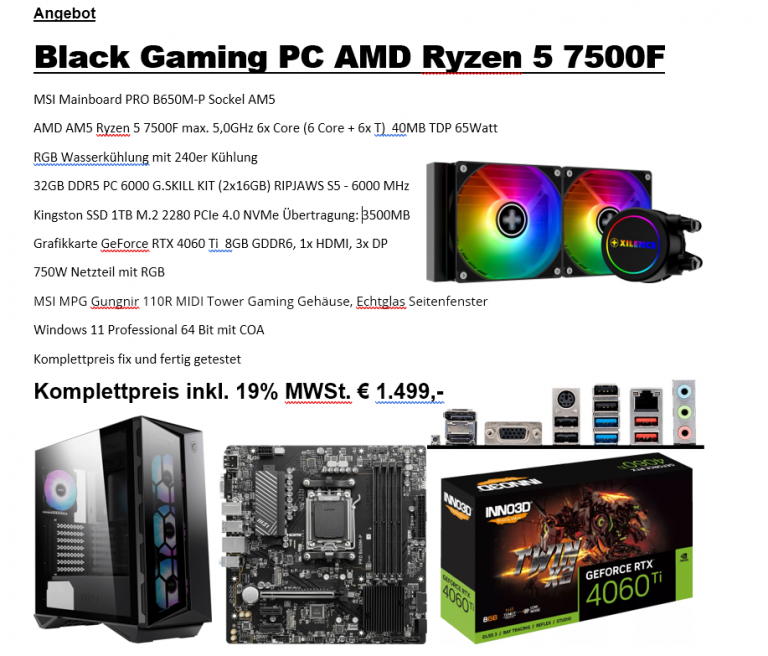 AMD Ryzen 5 7500F 32GB RTX4060Ti WaKü Gungnir Black